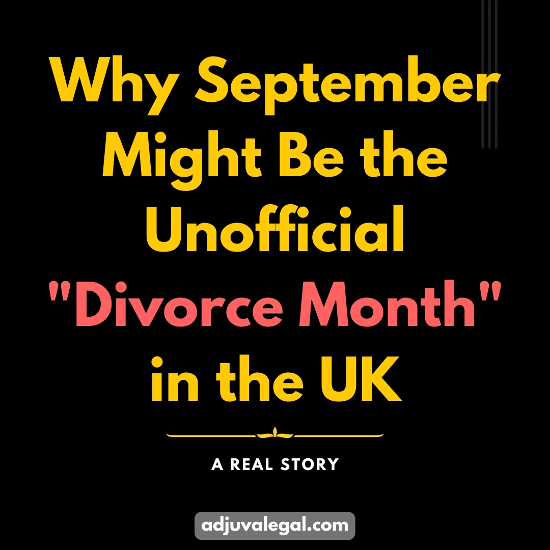 Why September Might Be the Unofficial "Divorce Month" in the UK 🍂💔