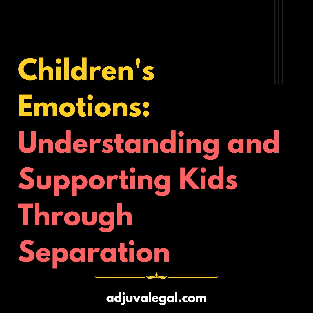 When Going Through a Separation, How Are Children Affected?
