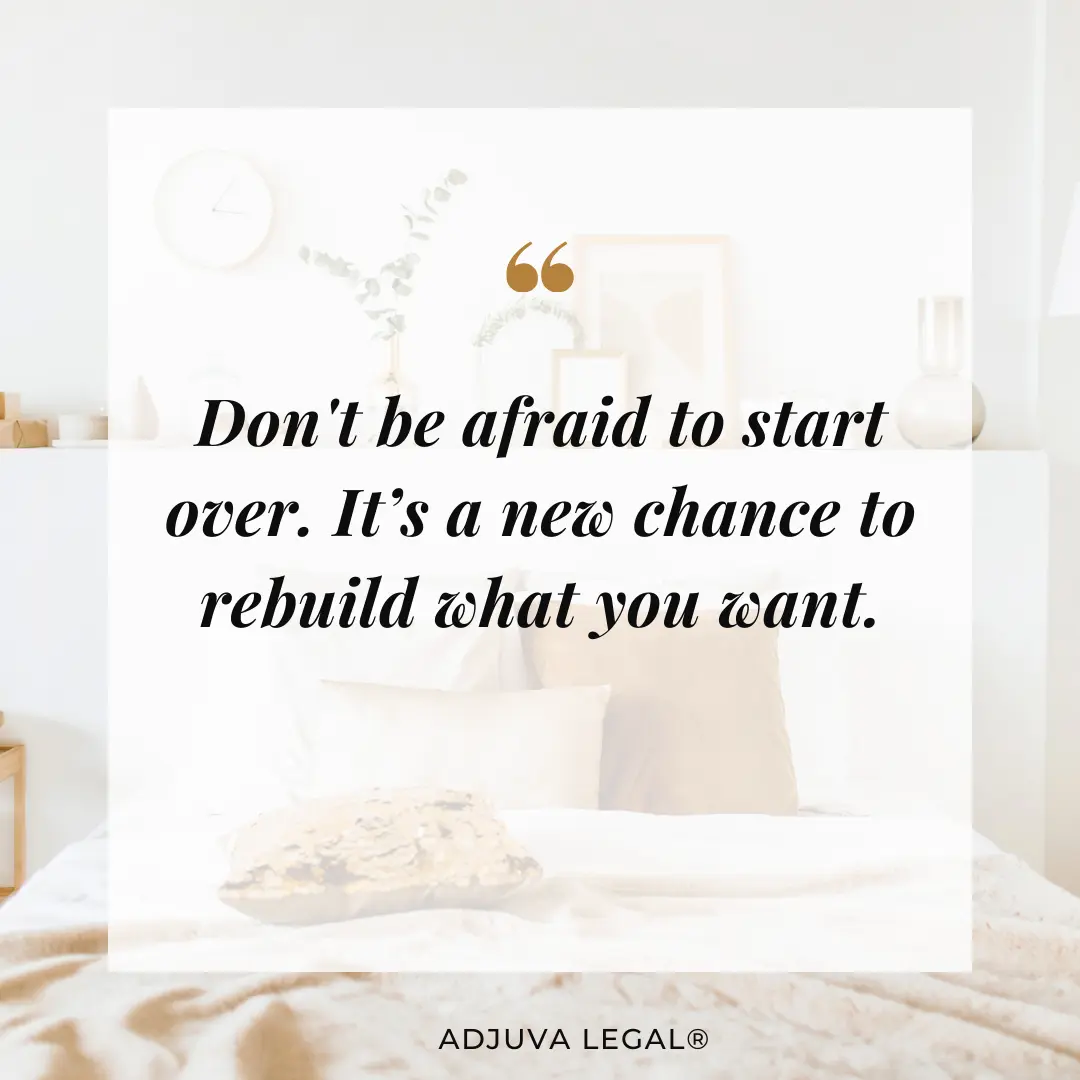 a nice bedroom picture in the background on which this is written - Dont be afraid to start over. It’s a new chance to rebuild what you want - depicting divorce