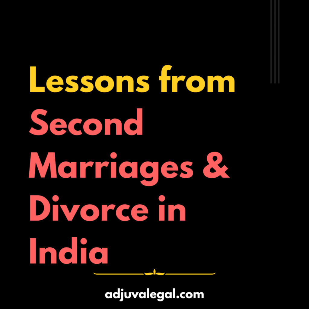 Second (or Third) Marriages & Divorce: Lessons Learned In India, second marriages are becoming more common—sometimes, the first season just doesn't work. 